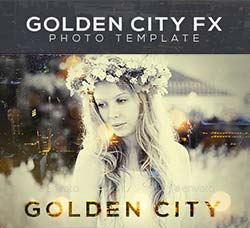 相片艺术模板－城市金光：Golden City Fx Photo Template